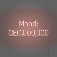 a neon sign with the words mood written in it