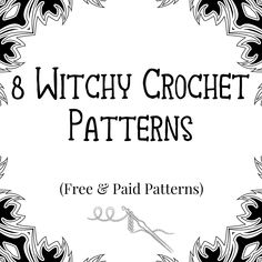 the 8 witchy crochet patterns