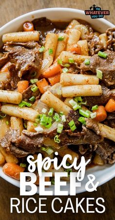 a bowl full of beef and rice cakes with the words spicy beef and rice cakes above it