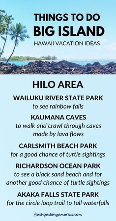 a sign that says things to do in big island, hawaii vacation ideas on it