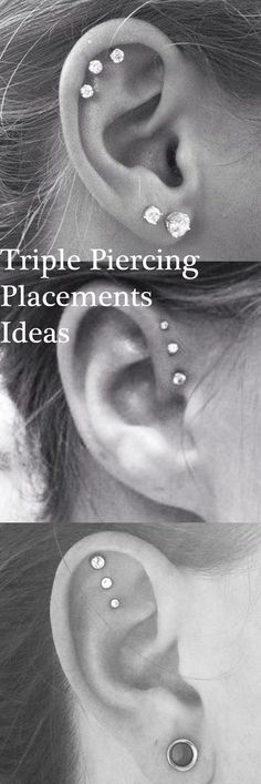 an ear with three piercings attached to it and the words triple piercing placement ideas