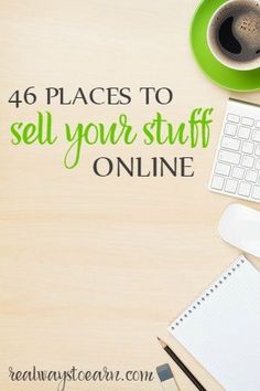 a desk with a keyboard, mouse and cup of coffee on it that says 46 places to sell your stuff online