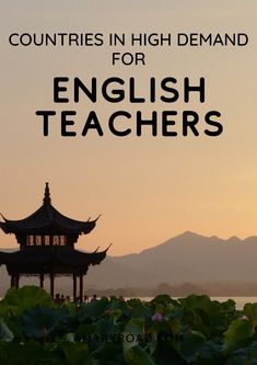 a pagoda with the words countries in high demand for english teachers