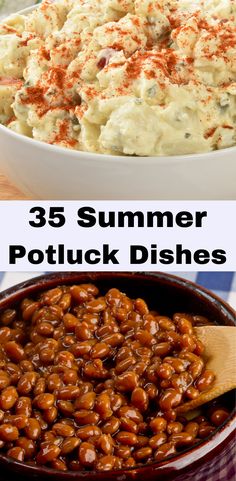 three pictures with different types of food in them and the words 35 summer potluck dishes