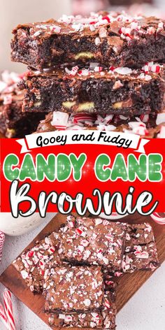 candy cane brownies stacked on top of each other with the words gooey and fudge candy cane brownie above them