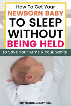 a baby laying on top of a bed with the words newborn baby to sleep without being held