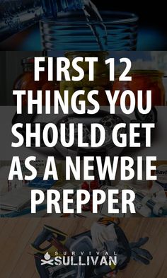 If you're confused about what to get first as a prepper, here's a list of the 12 most critical things. Forget expensive MREs and 'survival food', these are more important. #survivalsullivan #preppertalk #preppers #survival #preparedness Survival List