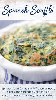 spinach souffle with frozen spinach, spices and shredded cheddar jack cheese makes a easy vegetable side dish