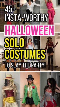 halloween costumes to slay the party with text overlay that reads, insta - worthy halloween solo costumes to slay the party