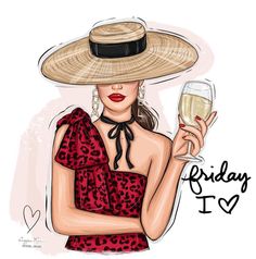 a woman wearing a hat and holding a glass of wine with the words friday i love you