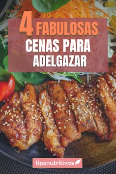 some meat with sesame seeds on it and the words 4 fabulosas cenas para adelgazr