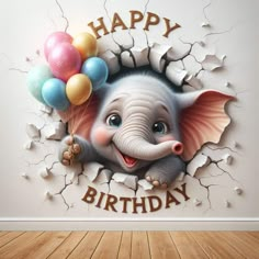 an elephant with balloons sticking out of it's hole in the wall that says happy birthday