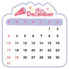 a calendar with the word december and a pink megaphone on it's side