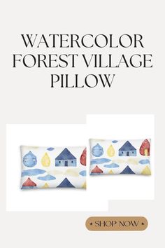 the watercolor forest village pillow is shown in two different colors, and has an image of