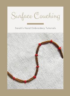 a book cover with the title, surface touching sarah's hand embroidery jewelry