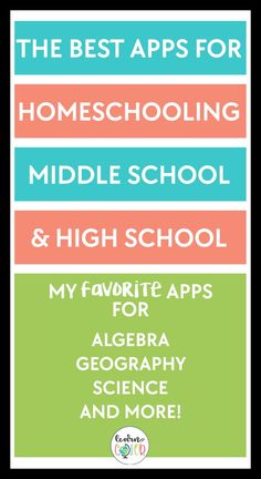 the best apps for homeschooling middle school and high school