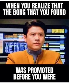 an image of a star trek meme with the caption that reads, when you reazie that the bror that you found was promoting before you were