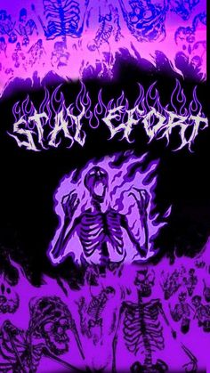 an image of a skeleton with flames on it and the words stay dead above it