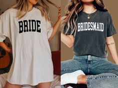 two women wearing t - shirts with the word bride printed on them, one in black and white