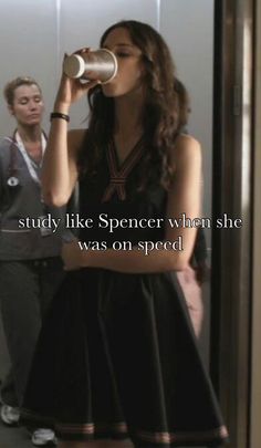 a woman drinking from a coffee cup while standing in front of a mirror with the caption, study like spencer when she was on speed