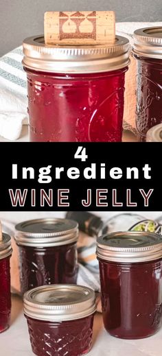 four jars filled with red liquid and the words ingredient wine jelly on top of them