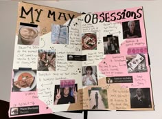 a collage of photos and words on a piece of paper that says, my may obsesions