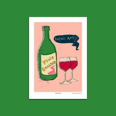 a bottle of wine and a glass of wine on a green background with a thought bubble above it