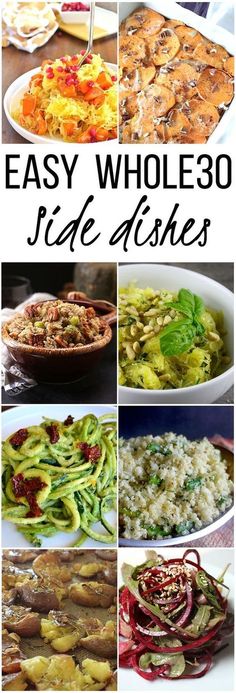 easy whole 30 side dishes that are perfect for any dinner party or special occasion to enjoy