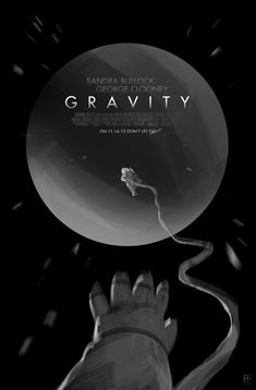 the poster for gravity is shown in black and white, with an image of a hand reaching