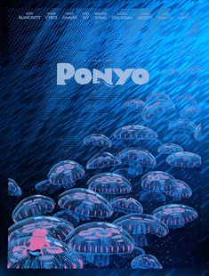 the poster for ponyo is shown in blue and pink colors with an image of jellyfish