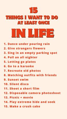 the 15 things i want to do at least one in life poster with text over it