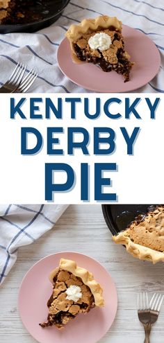 two plates with pies on them and the words kentucky derby pie in blue lettering