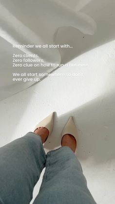 a woman's legs and heels are shown in front of a white wall with the words, reminder we all start with zero cuts on how to run