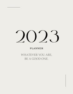 a black and white photo with the words, planner whatever you are, be a good one