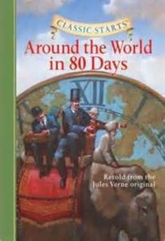 the cover of around the world in 80 days, with an image of two men riding on