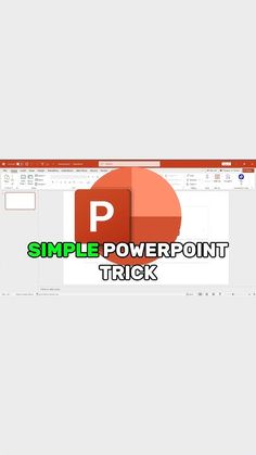 the simple powerpoint trick is displayed in this image