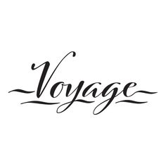 the word voyage written in cursive writing on a white background with black ink