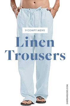 Linen is the perfect "classy yet casual" summer fabric. Strong, absorbent, and lightweight, linen is a summer staple that will instantly elevate your wardrobe. Keep reading for our favorite linen pants to check out this summer! #linen #linenpants #menslinenpants linen pants, linen pants outfit, linen pants outfit men, best linen pants, best linen pants for men, men's linen pants, best men's linen pants, linen pants for men, comfy men's linen trousers Mens Beach Pants, Blue Linen Pants, Linen Beach Pants