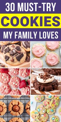 30 must try cookies my family loves