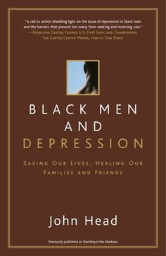 "A call to action shedding light on the issue of depression in black men and the barriers that prevent too many from seeking and receiving care."--Rosalynn Carter, former U.S. First Lady, and chairperson, The Carter Center Mental Health Task Force In mainstream society depression and mental illness are still somewhat taboo subjects; in the black community they are topics that are almost completely shrouded in secrecy. As a result, millions of black men are suffering in silence or getting treatment only in extreme circumstances--in emergency rooms, homeless shelters, and prisons. The neglect of emotional disorders among men in the black community is nothing less than racial suicide. In this groundbreaking book, veteran journalist and award-winning author John Head argues that the problem ca Black Facts, Homeless Shelters, Books By Black Authors, Black Literature, Empowering Books, Healing Books, Read List, Friend Book, Black Authors