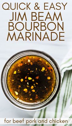 the recipe for quick and easy jambeam bourbon marinade