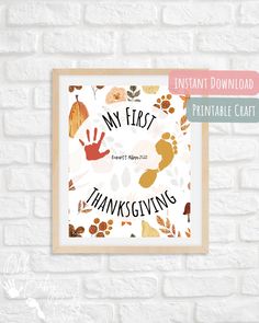 a printable thanksgiving card with the words, my first thanksgiving and handprinted leaves