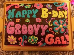 a birthday cake that says happy b - day grooy gal