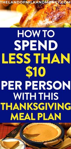 a blue sign that says how to spend less than $ 10 per person with this thanksgiving meal plan