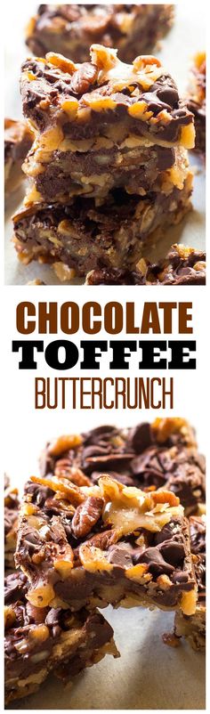 chocolate toffee buttercrunch is stacked on top of each other