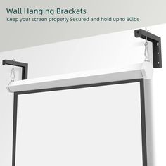 the wall hanging brackets keep your screen properly secured and hold up to 80lbs