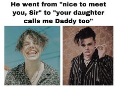 two different pictures with the same caption for each person to say, he went from nice to meet you, sir to your daughter calls me daddy too