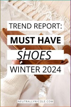 Trendy Shoes Winter 2024, 2024 Womens Shoe Trends, Trendy Fall Shoes 2024, Trending Fall Shoes 2024, Most Versatile Shoes, Trendy Shoes 2024 Women, Womens Shoes Fall 2024, Shoes Fall 2024 Trends, Women Fall Shoes 2024