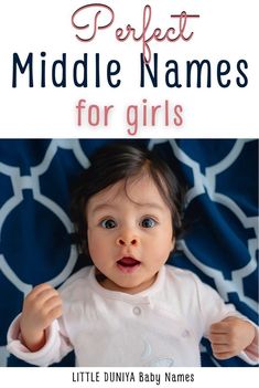 Absolutely Perfect and Timeless Middle Names for Babies Names For Babies, Unique Middle Names