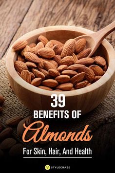 39 Interesting Benefits Of Almonds (Badam) For Skin, Hair & Health #health #benefits #healthy #wellness Healthy Nuts, Oil Benefits, Food Tips, Sweet Almond Oil